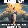 democracy-the-freedom-elect-your-own-dictators-vik-battaile-politics-1371632528
