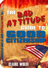 BAGGC-The-Bad-Attitude-Guide-To-Good-Citizenship-Claire-Wolfe-T