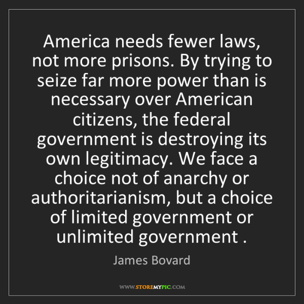 america-laws-prisons-seize-far-power-necessary-american-citizens-quote-on-storemypic-65078