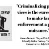 jpb-Criminalizing-private-vices-is-the-surest-way-to-make-law-enforcement-a-public-nuisance.